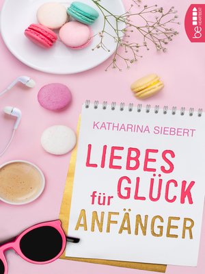 cover image of Liebesglück für Anfänger